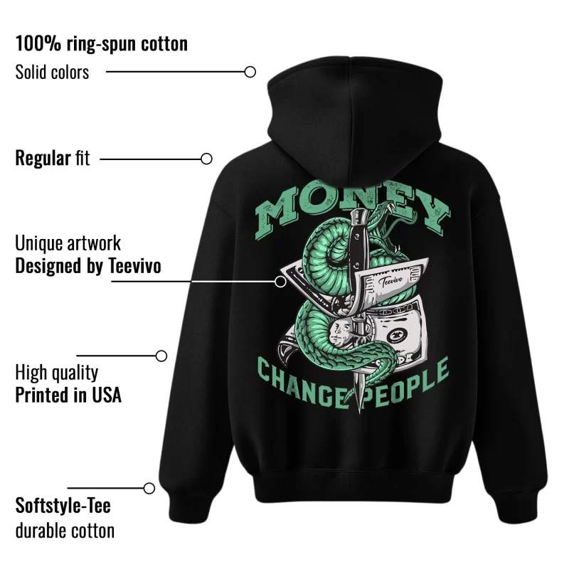 TeeVivo Hoodie Match Air Jordan 1 Retro High OG Green Glow Money change people – Air Jordan 1 Hoodie, AJ1 Hoodie