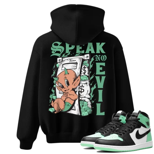 TeeVivo Hoodie Match Air Jordan 1 Retro High OG Green Glow Speak no evil – Air Jordan 1 Hoodie, AJ1 Hoodie