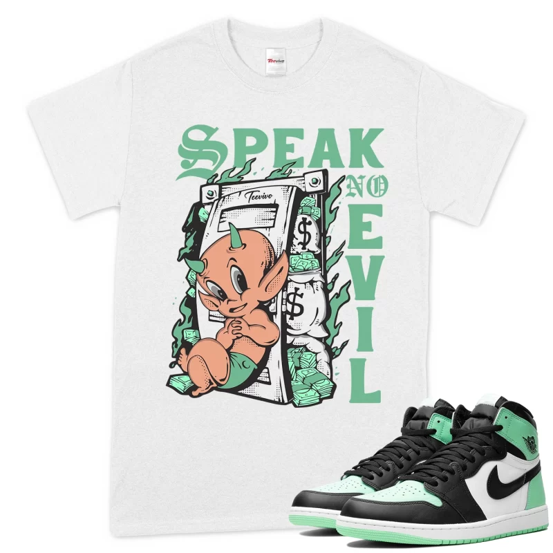 TeeVivo T-Shirt Match Air Jordan 1 Retro High OG Green Glow Speak no evil – Air Jordan 1 Shirt, AJ1 Shirt