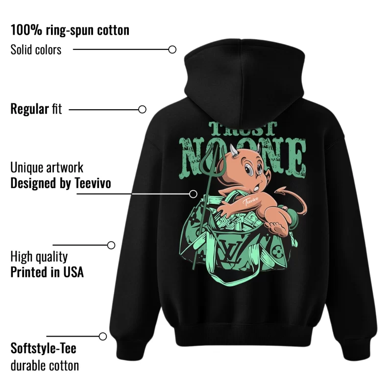 TeeVivo Hoodie Match Air Jordan 1 Retro High OG Green Glow Trust no one – Air Jordan 1 Hoodie, AJ1 Hoodie