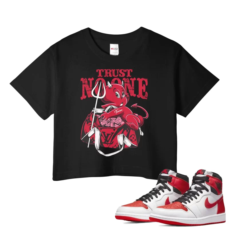 TeeVivo Crop Top Match Air Jordan 1 Retro High OG Heritage Trust no one – Air Jordan 1 Crop Top, AJ1 Crop Top