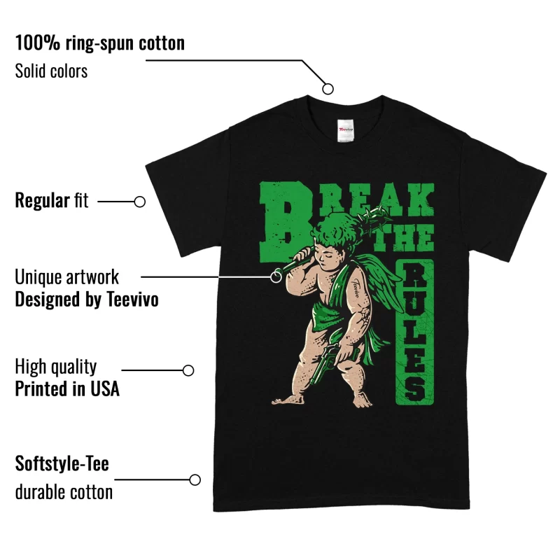 TeeVivo T-Shirt Match Air Jordan 1 Retro High OG Lucky Green Break the rules – Air Jordan 1 Shirt, AJ1 Shirt