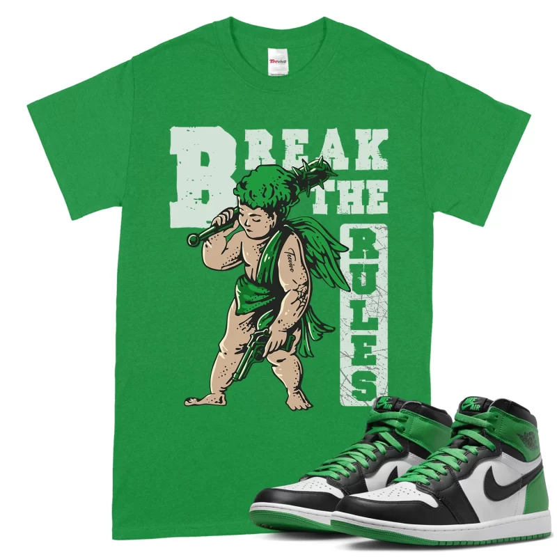 TeeVivo T-Shirt Match Air Jordan 1 Retro High OG Lucky Green Break the rules – Air Jordan 1 Shirt, AJ1 Shirt