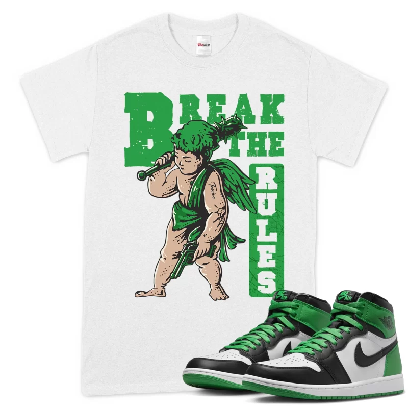 TeeVivo T-Shirt Match Air Jordan 1 Retro High OG Lucky Green Break the rules – Air Jordan 1 Shirt, AJ1 Shirt