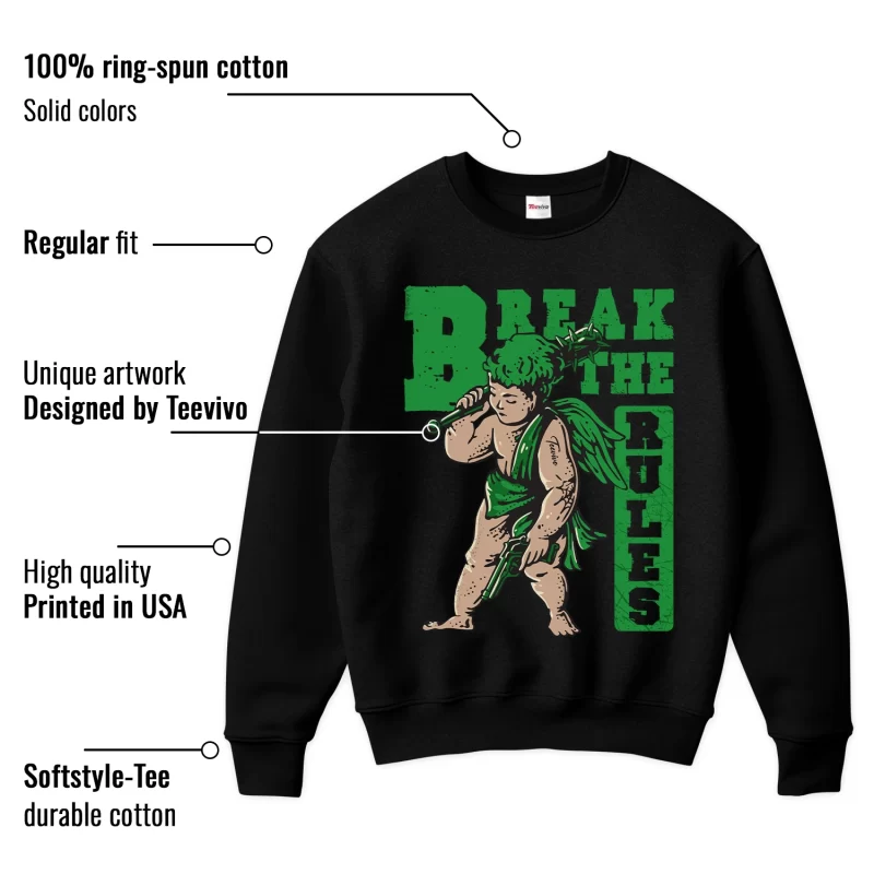 TeeVivo Sweatshirt Match Air Jordan 1 Retro High OG Lucky Green Break the rules – Air Jordan 1 Sweatshirt, AJ1 Sweatshirt