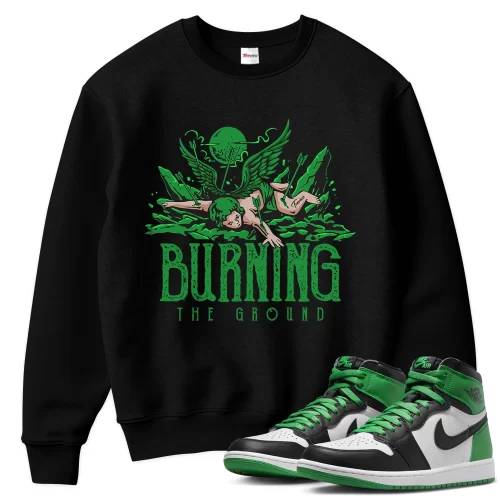 TeeVivo Sweatshirt Match Air Jordan 1 Retro High OG Lucky Green Burning the ground – Air Jordan 1 Sweatshirt, AJ1 Sweatshirt