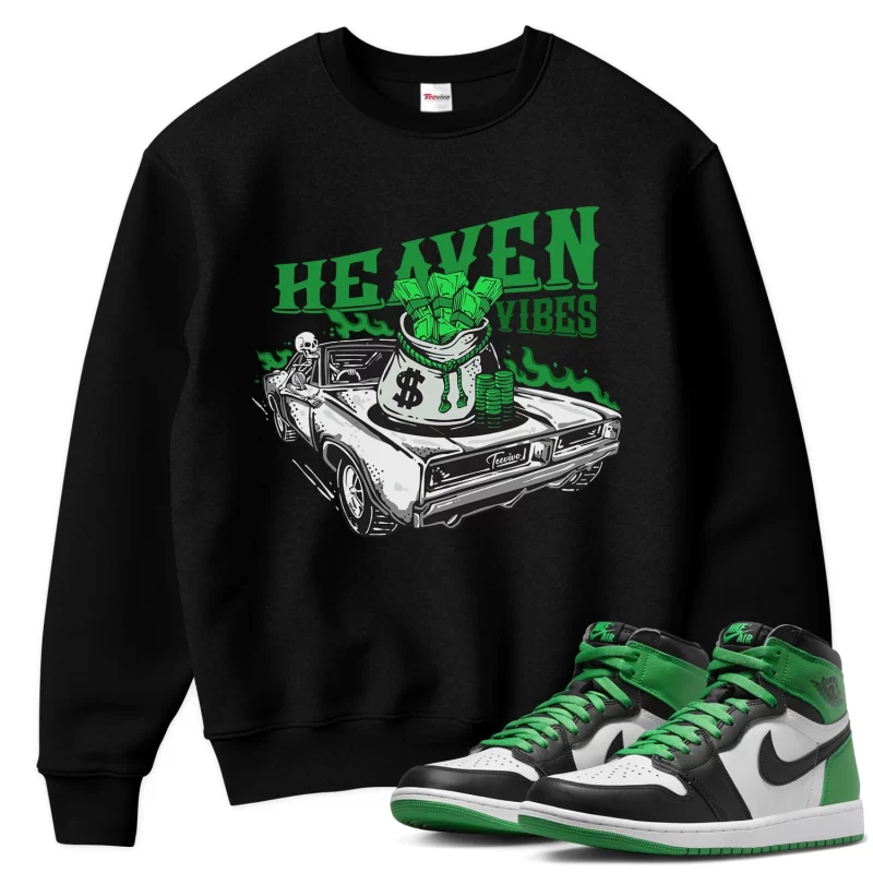 TeeVivo Sweatshirt Match Air Jordan 1 Retro High OG Lucky Green Heaven vibes – Air Jordan 1 Sweatshirt, AJ1 Sweatshirt