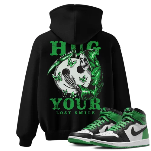 TeeVivo Hoodie Match Air Jordan 1 Retro High OG Lucky Green Hug your lost smile – Air Jordan 1 Hoodie, AJ1 Hoodie