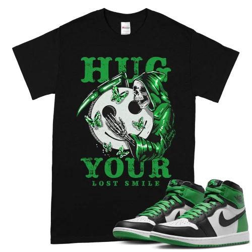 TeeVivo T-Shirt Match Air Jordan 1 Retro High OG Lucky Green Hug your lost smile – Air Jordan 1 Shirt, AJ1 Shirt