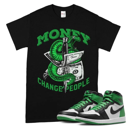 TeeVivo T-Shirt Match Air Jordan 1 Retro High OG Lucky Green Money change people – Air Jordan 1 Shirt, AJ1 Shirt