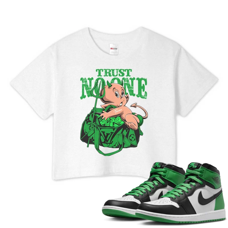 TeeVivo Crop Top Match Air Jordan 1 Retro High OG Lucky Green Trust no one – Air Jordan 1 Crop Top, AJ1 Crop Top