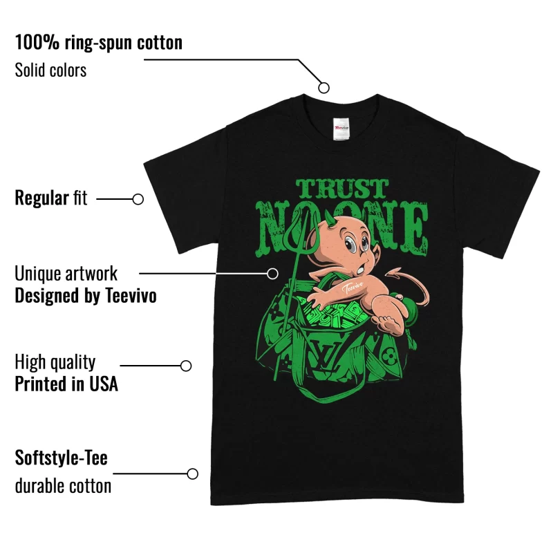 TeeVivo T-Shirt Match Air Jordan 1 Retro High OG Lucky Green Trust no one – Air Jordan 1 Shirt, AJ1 Shirt