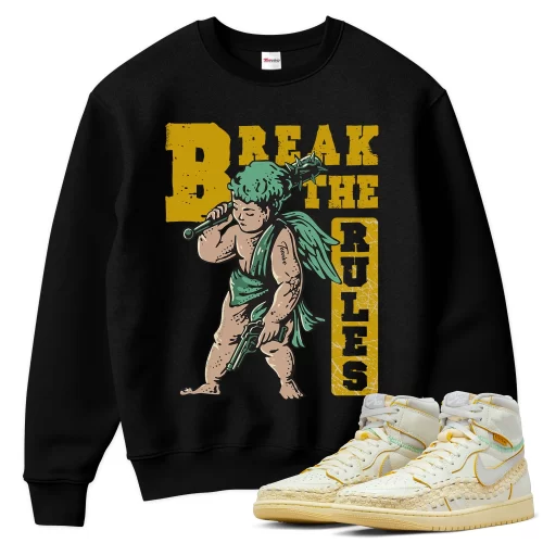 TeeVivo Sweatshirt Match Air Jordan 1 Retro High OG SP Union LA Bephies Beauty Supply Summer of 96 Break the rules – Air Jordan 1 Sweatshirt, AJ1 Sweatshirt