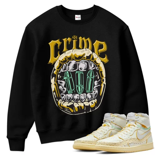 TeeVivo Sweatshirt Match Air Jordan 1 Retro High OG SP Union LA Bephies Beauty Supply Summer of 96 Crime – Air Jordan 1 Sweatshirt, AJ1 Sweatshirt