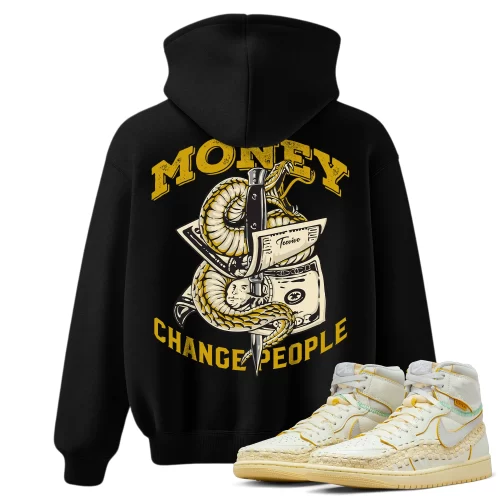 TeeVivo Hoodie Match Air Jordan 1 Retro High OG SP Union LA Bephies Beauty Supply Summer of 96 Money change people – Air Jordan 1 Hoodie, AJ1 Hoodie