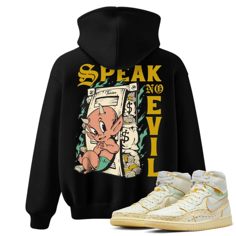 TeeVivo Hoodie Match Air Jordan 1 Retro High OG SP Union LA Bephies Beauty Supply Summer of 96 Speak no evil – Air Jordan 1 Hoodie, AJ1 Hoodie