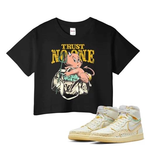 TeeVivo Crop Top Match Air Jordan 1 Retro High OG SP Union LA Bephies Beauty Supply Summer of 96 Trust no one – Air Jordan 1 Crop Top, AJ1 Crop Top