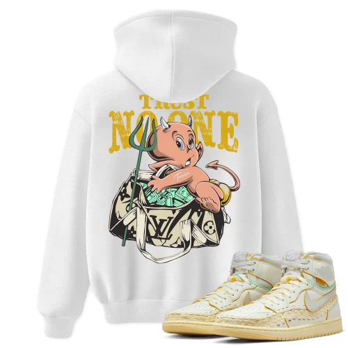 TeeVivo Hoodie Match Air Jordan 1 Retro High OG SP Union LA Bephies Beauty Supply Summer of 96 Trust no one – Air Jordan 1 Hoodie, AJ1 Hoodie