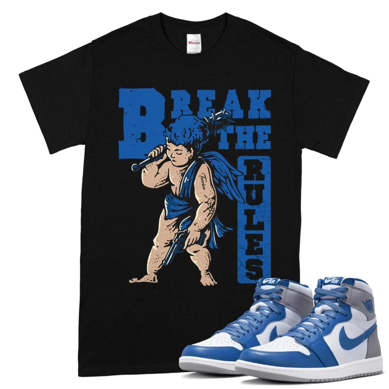 TeeVivo T-Shirt Match Air Jordan 1 Retro High OG True Blue Break the rules – Air Jordan 1 Shirt, AJ1 Shirt