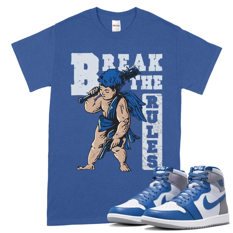 TeeVivo T-Shirt Match Air Jordan 1 Retro High OG True Blue Break the rules – Air Jordan 1 Shirt, AJ1 Shirt