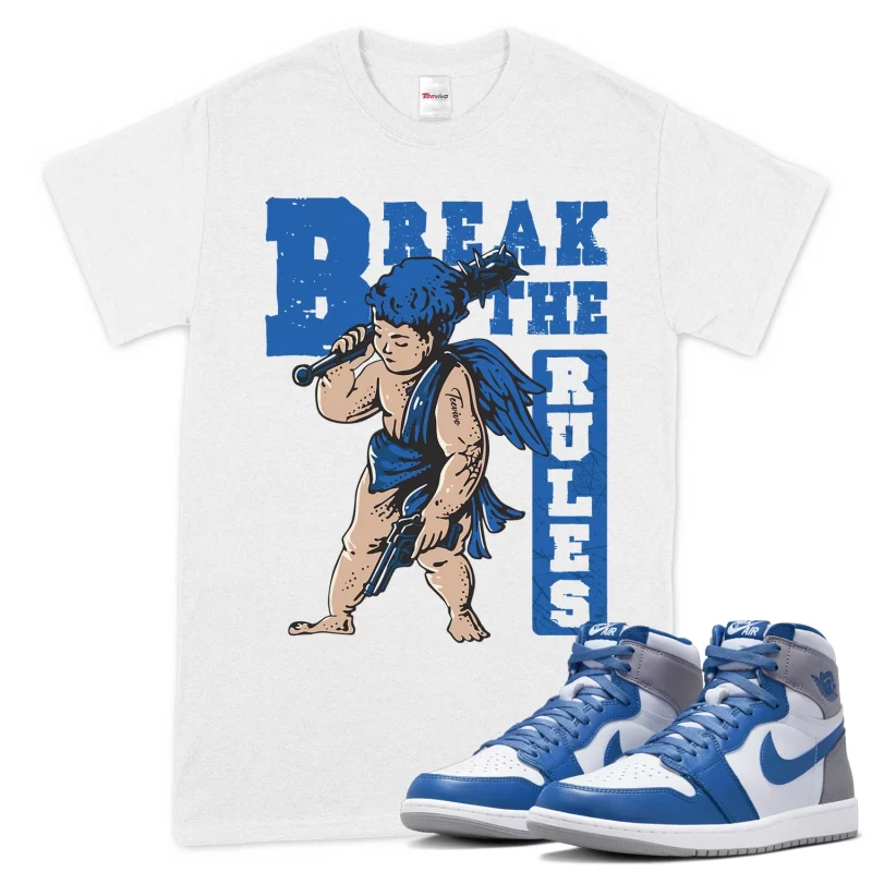 TeeVivo T-Shirt Match Air Jordan 1 Retro High OG True Blue Break the rules – Air Jordan 1 Shirt, AJ1 Shirt