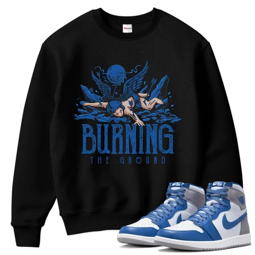 TeeVivo Sweatshirt Match Air Jordan 1 Retro High OG True Blue Burning the ground – Air Jordan 1 Sweatshirt, AJ1 Sweatshirt