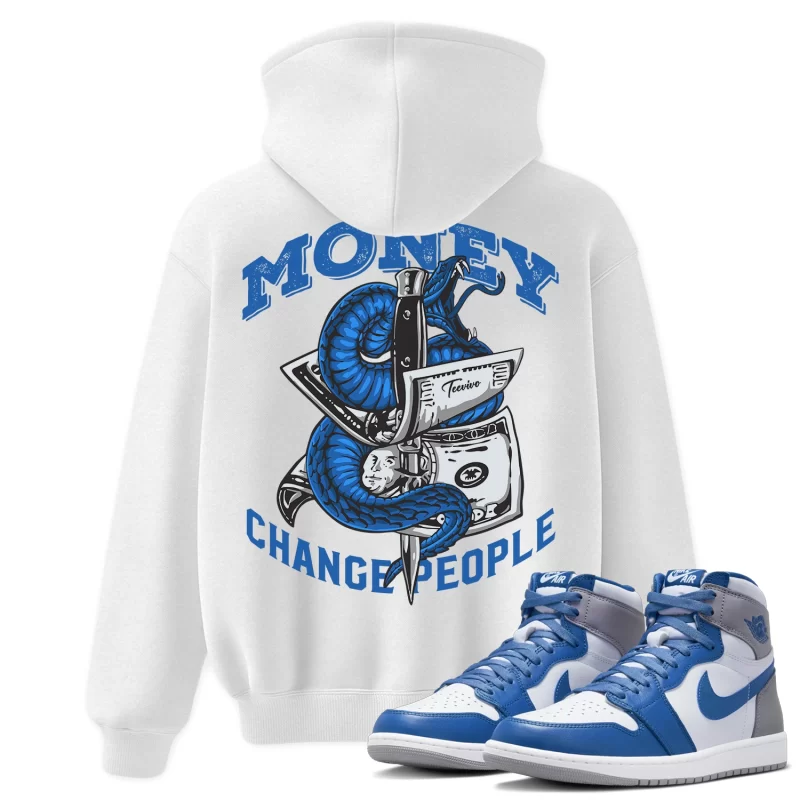 TeeVivo Hoodie Match Air Jordan 1 Retro High OG True Blue Money change people – Air Jordan 1 Hoodie, AJ1 Hoodie