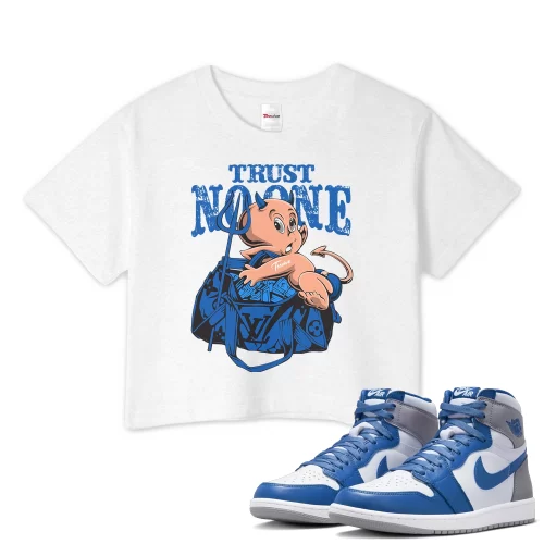 TeeVivo Crop Top Match Air Jordan 1 Retro High OG True Blue Trust no one – Air Jordan 1 Crop Top, AJ1 Crop Top