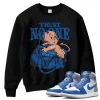 TeeVivo Sweatshirt Match Air Jordan 1 Retro High OG True Blue Trust no one – Air Jordan 1 Sweatshirt, AJ1 Sweatshirt