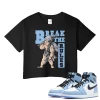 TeeVivo Crop Top Match Air Jordan 1 Retro High OG University Blue Break the rules – Air Jordan 1 Crop Top, AJ1 Crop Top