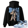 TeeVivo Hoodie Match Air Jordan 1 Retro High OG University Blue Break the rules – Air Jordan 1 Hoodie, AJ1 Hoodie