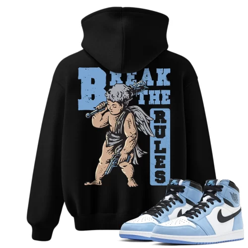 TeeVivo Hoodie Match Air Jordan 1 Retro High OG University Blue Break the rules – Air Jordan 1 Hoodie, AJ1 Hoodie