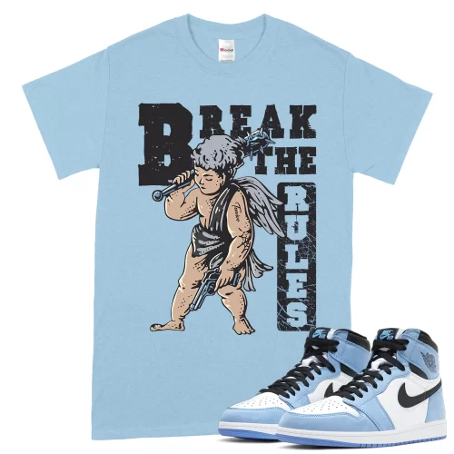 TeeVivo T-Shirt Match Air Jordan 1 Retro High OG University Blue Break the rules – Air Jordan 1 Shirt, AJ1 Shirt