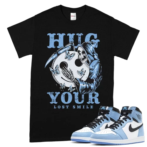 TeeVivo T-Shirt Match Air Jordan 1 Retro High OG University Blue Hug your lost smile – Air Jordan 1 Shirt, AJ1 Shirt