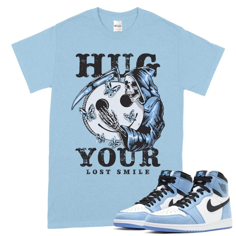 TeeVivo T-Shirt Match Air Jordan 1 Retro High OG University Blue Hug your lost smile – Air Jordan 1 Shirt, AJ1 Shirt