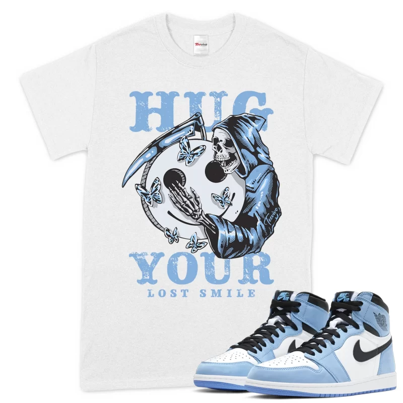TeeVivo T-Shirt Match Air Jordan 1 Retro High OG University Blue Hug your lost smile – Air Jordan 1 Shirt, AJ1 Shirt