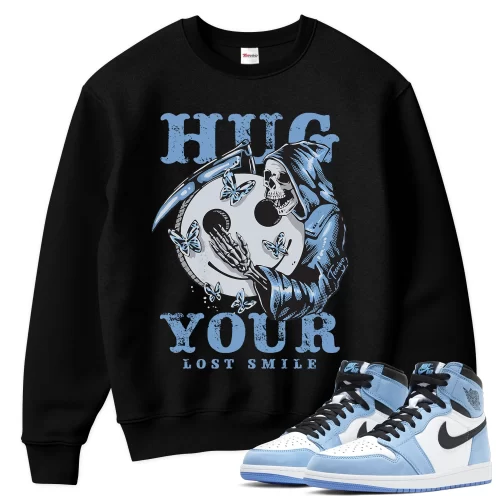 TeeVivo Sweatshirt Match Air Jordan 1 Retro High OG University Blue Hug your lost smile – Air Jordan 1 Sweatshirt, AJ1 Sweatshirt