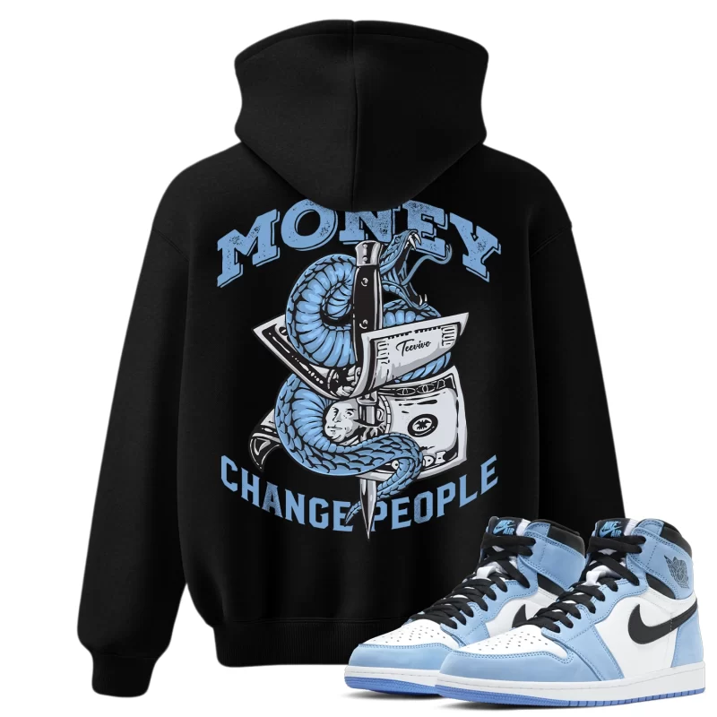 TeeVivo Hoodie Match Air Jordan 1 Retro High OG University Blue Money change people – Air Jordan 1 Hoodie, AJ1 Hoodie