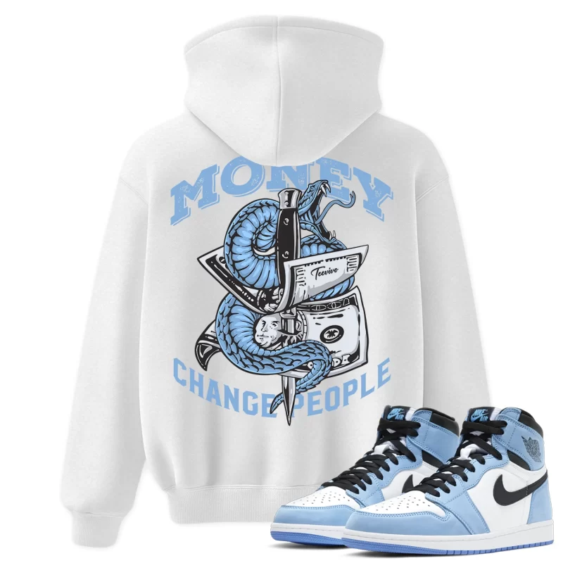 TeeVivo Hoodie Match Air Jordan 1 Retro High OG University Blue Money change people – Air Jordan 1 Hoodie, AJ1 Hoodie