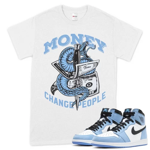 TeeVivo T-Shirt Match Air Jordan 1 Retro High OG University Blue Money change people – Air Jordan 1 Shirt, AJ1 Shirt