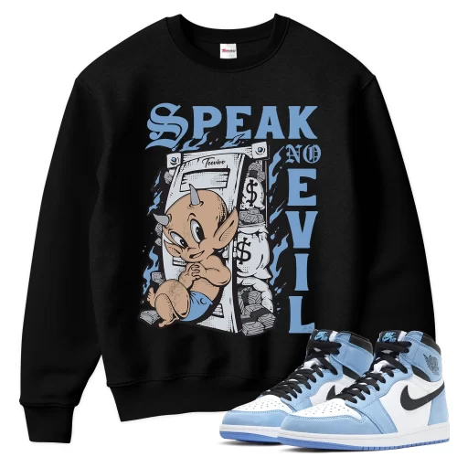 TeeVivo Sweatshirt Match Air Jordan 1 Retro High OG University Blue Speak no evil – Air Jordan 1 Sweatshirt, AJ1 Sweatshirt