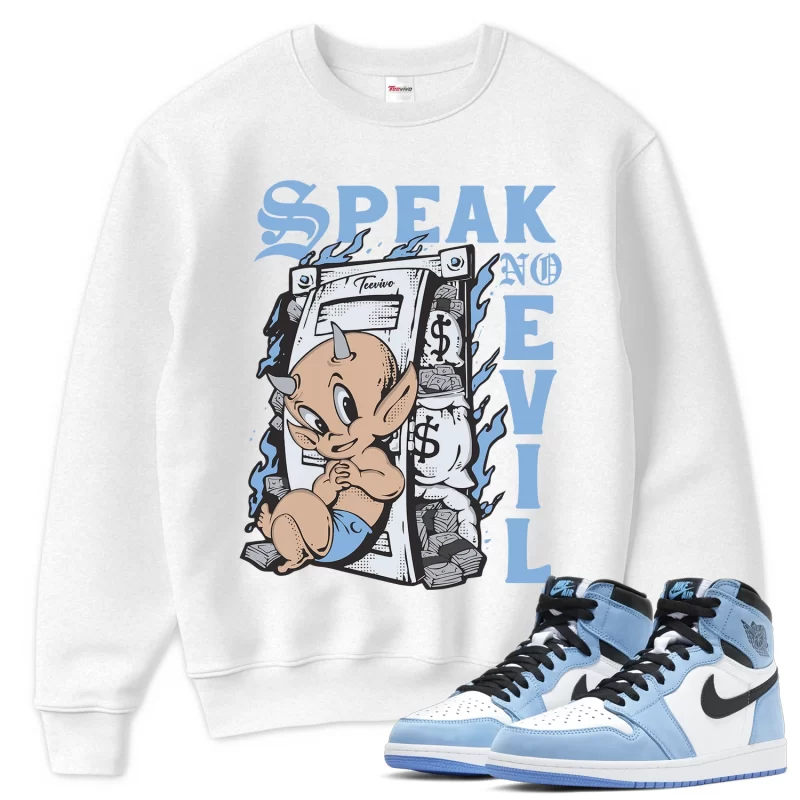 TeeVivo Sweatshirt Match Air Jordan 1 Retro High OG University Blue Speak no evil – Air Jordan 1 Sweatshirt, AJ1 Sweatshirt