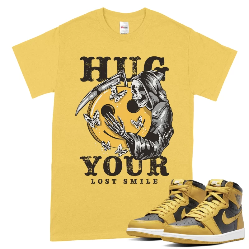 TeeVivo T-Shirt Match Air Jordan 1 Retro High Pollen Hug your lost smile – Air Jordan 1 Shirt, AJ1 Shirt