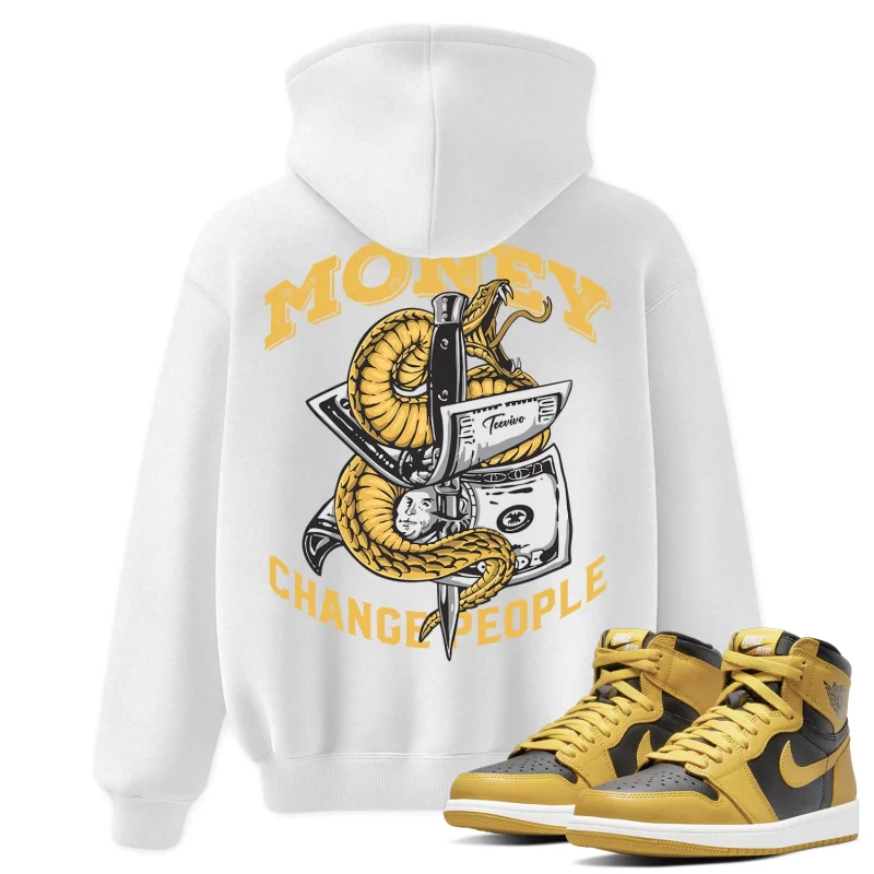 TeeVivo Hoodie Match Air Jordan 1 Retro High Pollen Money change people – Air Jordan 1 Hoodie, AJ1 Hoodie
