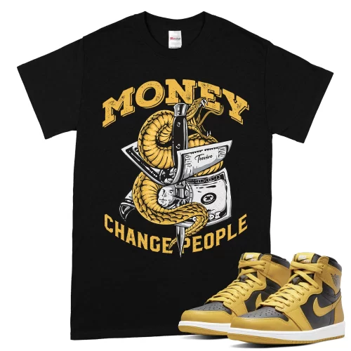 TeeVivo T-Shirt Match Air Jordan 1 Retro High Pollen Money change people – Air Jordan 1 Shirt, AJ1 Shirt