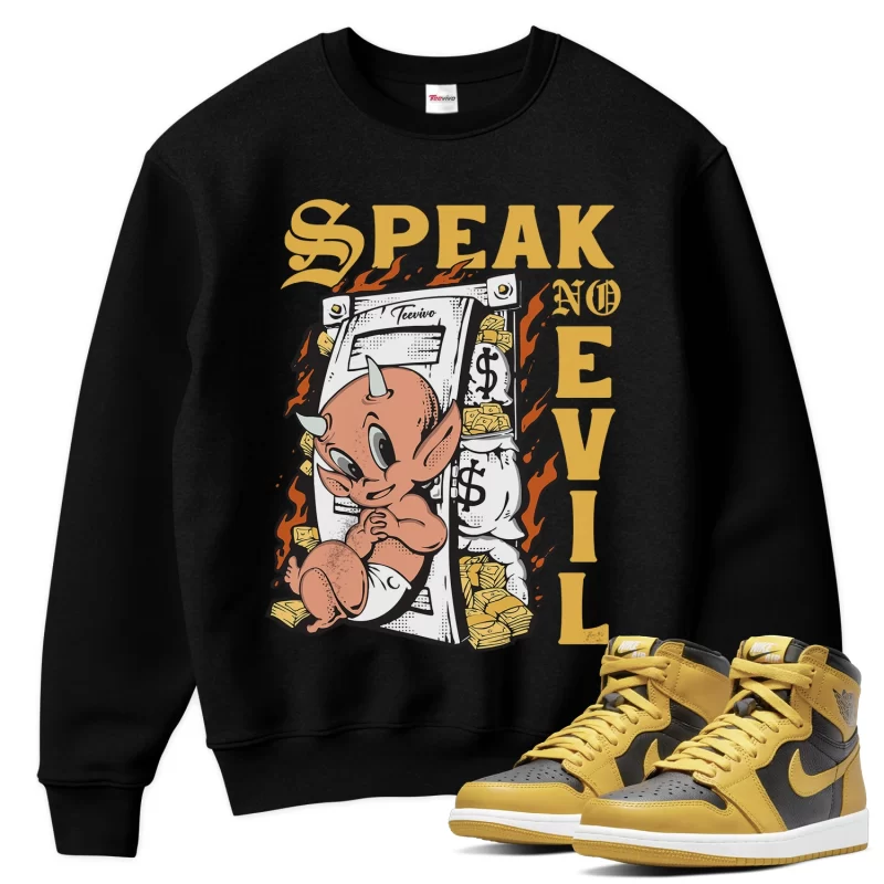 TeeVivo Sweatshirt Match Air Jordan 1 Retro High Pollen Speak no evil – Air Jordan 1 Sweatshirt, AJ1 Sweatshirt