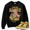TeeVivo Sweatshirt Match Air Jordan 1 Retro High Pollen Trust no one – Air Jordan 1 Sweatshirt, AJ1 Sweatshirt