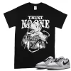 TeeVivo T-Shirt Match Air Jordan 1 Retro Low OG Barons Trust no one – Air Jordan 1 Shirt, AJ1 Shirt