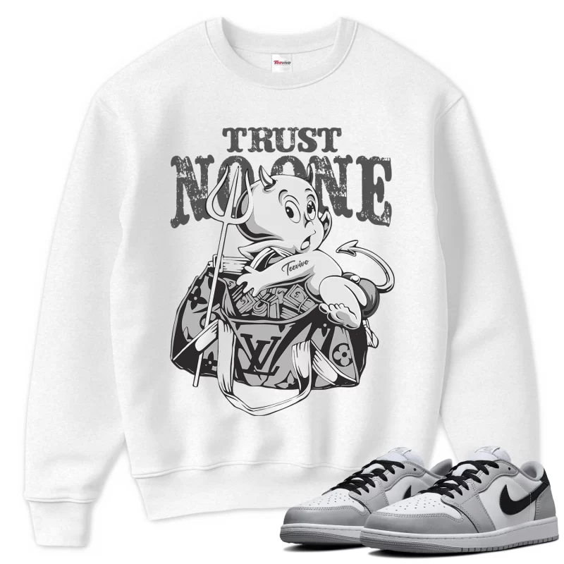 TeeVivo Sweatshirt Match Air Jordan 1 Retro Low OG Barons Trust no one – Air Jordan 1 Sweatshirt, AJ1 Sweatshirt