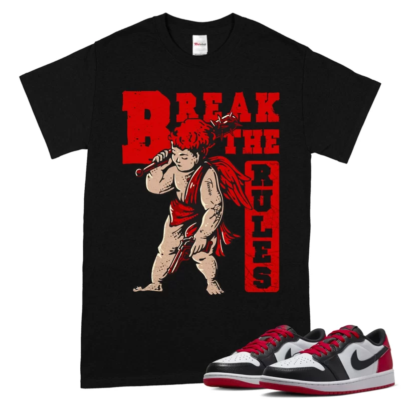 TeeVivo T-Shirt Match Air Jordan 1 Retro Low OG Black Toe Break the rules – Air Jordan 1 Shirt, AJ1 Shirt